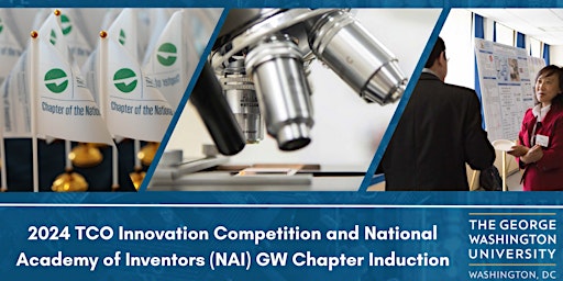 Imagem principal de 2024 TCO Innovation Competition & NAI GW Chapter Induction Ceremony