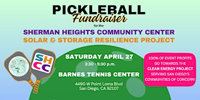 Image principale de Pickleball Fundraiser for the Sherman Heights Community Center Clean Energy
