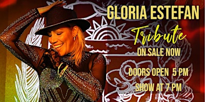A Night of Music. The Gloria Estefan Tribute. On Sale Now primary image