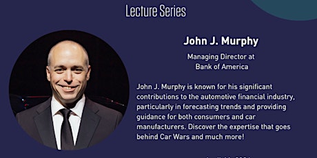 Lecture Series: John J. Murphy, Managing Director at Bank of America