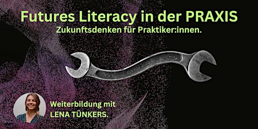 Futures Literacy in der Praxis  primärbild