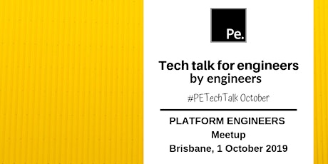 #PEtechtalk October | Platform Engineers Brisbane primary image