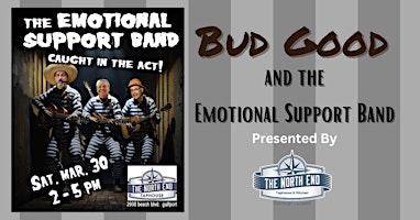 Hauptbild für Bud Good and The Emotional Support Band