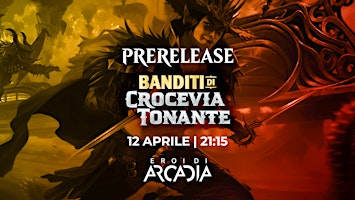 Image principale de Prerelease MTG Banditi di Crocevia Tonante Day 1 - Venerdì 12 Aprile