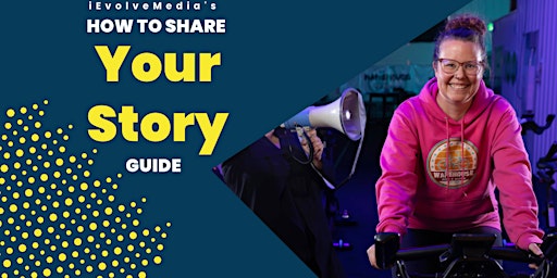 Imagen principal de How to Share Your Story Virtual Workshop