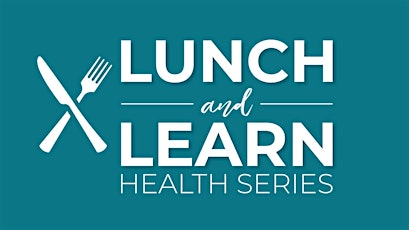 Health and Wellness Brown Bag Lunch and Learn Series-Spring Branch