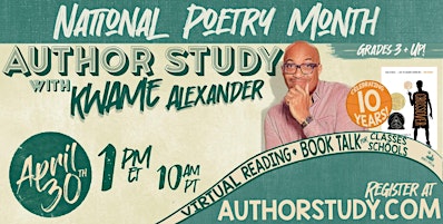 Image principale de Author Study with Kwame Alexander: special guests Toni Blackman, Sue Fliess