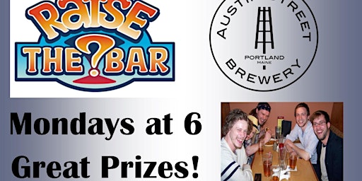 Image principale de Raise the Bar Trivia Mondays at Austin St Brewing in Portland