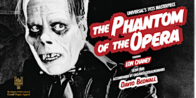 Imagem principal de The Phantom of the Opera (1925): Silent Movie with Organ