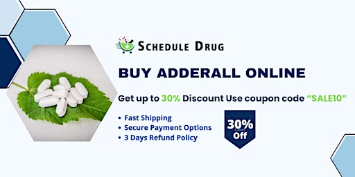 Primaire afbeelding van Get Adderall Online Ultimate Quick Shopping