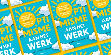 Primaire afbeelding van Kennissessie  'De POWER van optimisme' door Juul van den Boomen