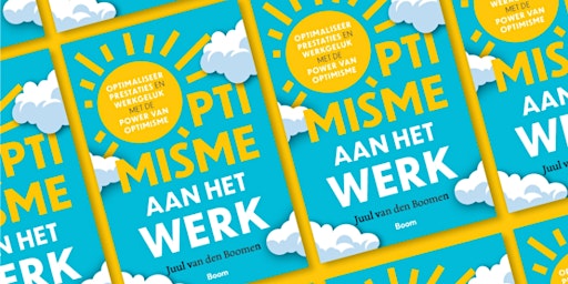 Imagen principal de Kennissessie  'De POWER van optimisme' door Juul van den Boomen