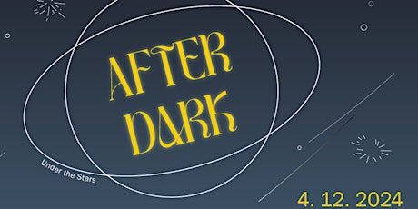 Hauptbild für After Dark: Under the Stars