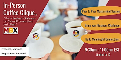 Imagem principal do evento Frederick MD In-Person Coffee Clique®