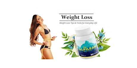 Alpilean Weight Loss Capsules Review: How Does Work? [Updated 2024]