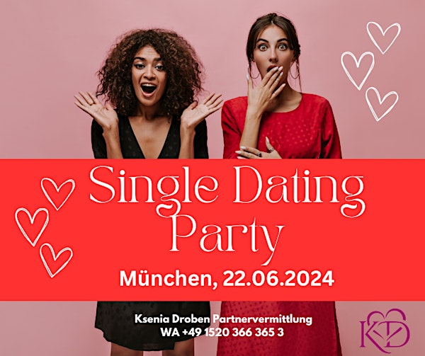 Single Dating Party - in München