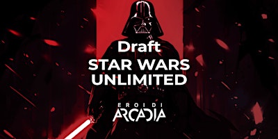 Immagine principale di Torneo DRAFT Star Wars UNLIMITED Martedì 23 Aprile 