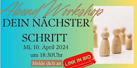 Aufstellungsarbeit für deinen nächsten Schritt - Abendworkshop