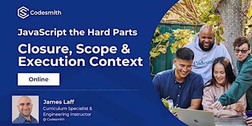 JavaScript the Hard Parts: Closure, Scope & Execution Context primary image