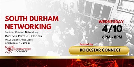 Free South Durham Rockstar Connect Networking Event (April, Durham NC)