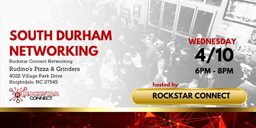 Primaire afbeelding van Free South Durham Rockstar Connect Networking Event (April, Durham NC)