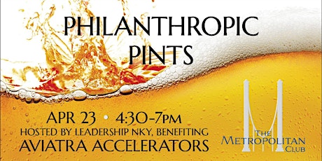 Philanthropic Pints Leadership NKY to Benefit Aviatra Accelerators