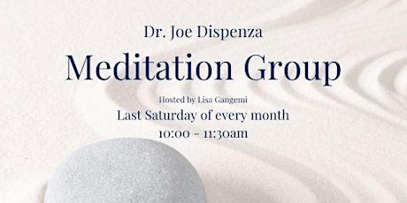 Dr. Joe Dispenza Meditation Group