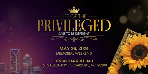 Imagem principal do evento Life of the Privileged: DARE TO BE DIFFERENT