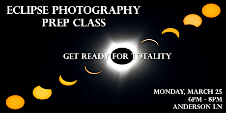 Image principale de Eclipse Photography Prep Class