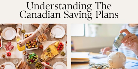 Lunch and Learn - Understanding the Canadian saving plans