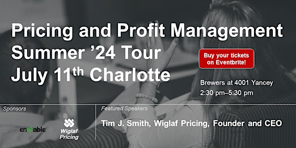 Pricing and Profit Management Summer '24 Tour Charlotte