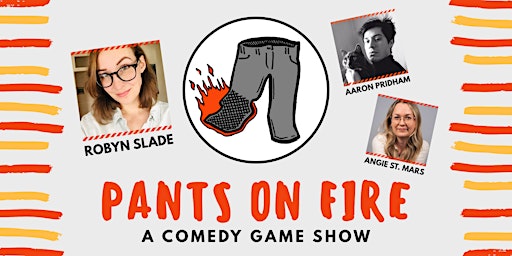 Primaire afbeelding van Pants on Fire: A Comedy Game Show #19