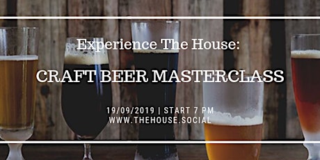 Experience The House: Craft Beer Master Class primary image