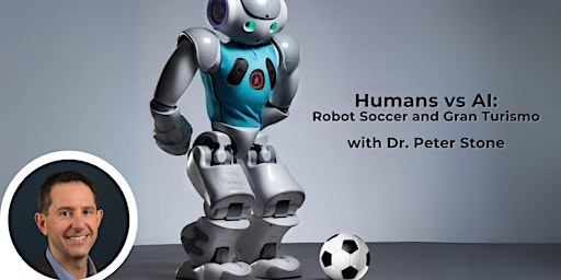 Imagem principal do evento Humans vs AI: Robot Soccer and Gran Turismo