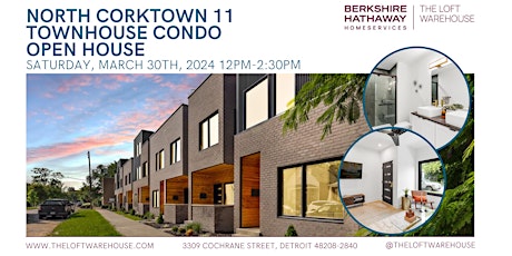 North Corktown 11 Townhouse Condo Open House 3/30