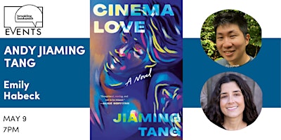Primaire afbeelding van Andy Jiaming Tang with Emily Habeck: Cinema Love