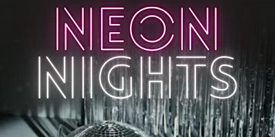 Good Night John Boy & W Chicago City Center present Neon Nights primary image