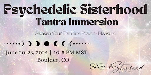 Psychedelic Sisterhood Tantra Retreat primary image