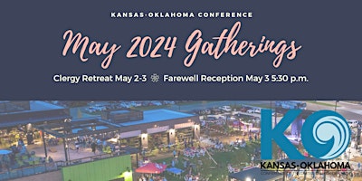 May 2024 KO Gatherings: Clergy Retreat & Farewell Reception primary image