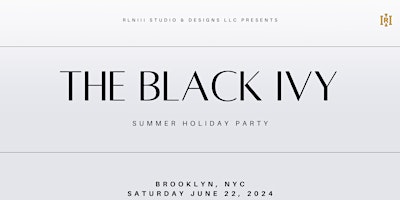 The Black Ivy Summer Holiday Party primary image