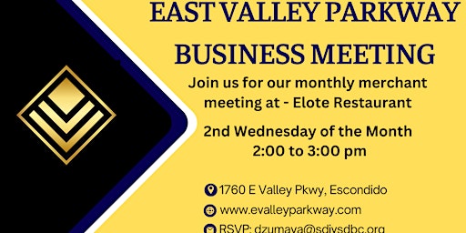 Image principale de Escondido East Valley Parkway Comerciante/Merchant Meeting - 2nd Wednesday