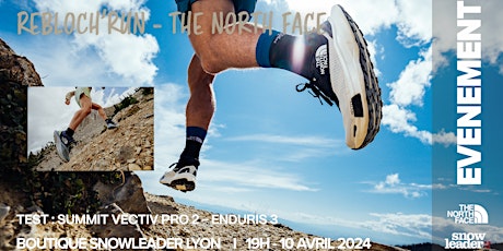 REBLOCH'RUN #72 x THE NORTH FACE - LYON