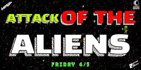 ATTACK OF THE ALIENS at THE CIRCLE OC! (21+)  primärbild