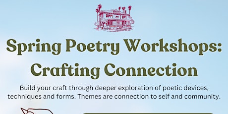 Crafting Connection - Spring Poetry Workshop Series