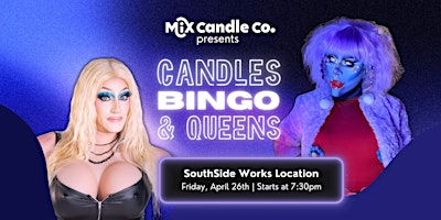 Primaire afbeelding van Candles, BINGO, and Queens - SouthSide Works Location