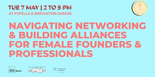 Primaire afbeelding van Navigating Networking and Building Alliances for Female Founders