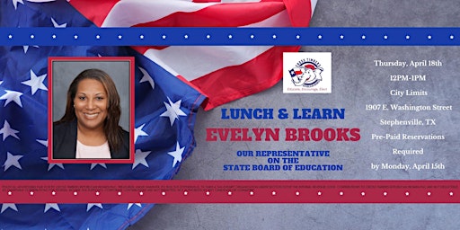 Image principale de Cross Timbers Republican Women's Lunch & Learn featuring Evelyn  Brooks