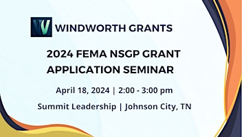 2024 FEMA NSGP GRANT APPLICATION SEMINAR primary image