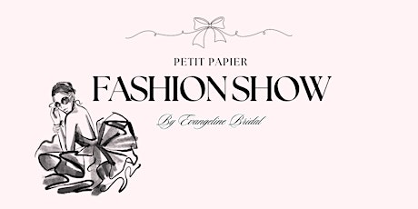 Petit Papier Fashion Show