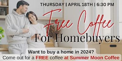 Imagem principal do evento FREE COFFEE FOR HOMEBUYERS!!